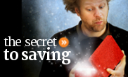The biggest secret to saving is creating and following a spending plan or budget.